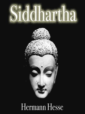 An analysis of the spiritual journeys in siddhartha by hermann hesse